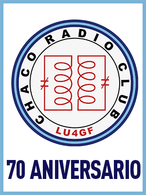(LU4GF) 7Øº Aniversario Chaco Radio Club