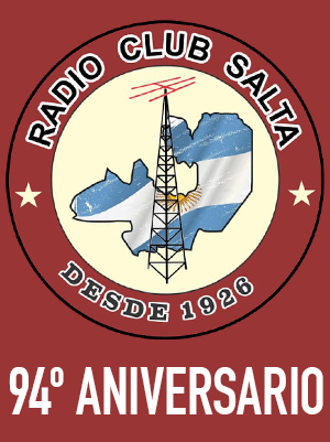 (LU4OC) 94º Aniversario Radio Club Salta